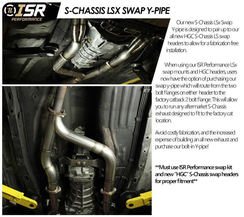 ISR Performance S-Chassis LS Swap Y-Pipe for Enhanced Exhaust Flow