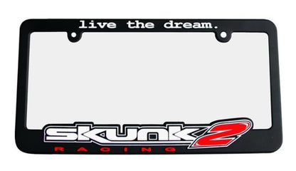 Skunk2 Racing Live The Dream License Plate Frame - Black with Red and White Logo